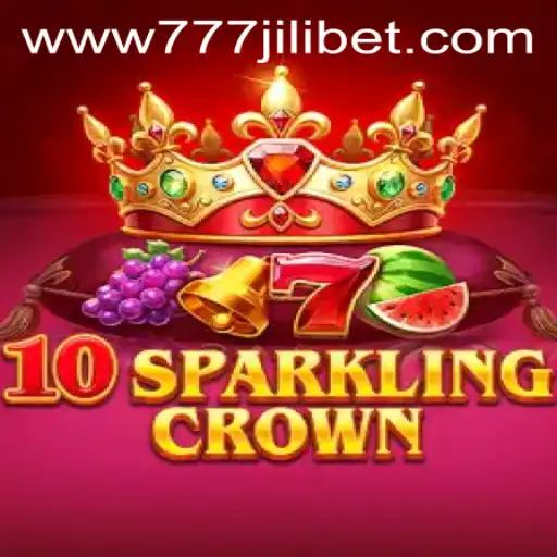 Unveiling 10SparklingCrown: A New Era in Casino Gaming with 777JiliBet