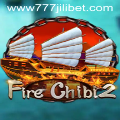Exploring the World of FireChibi2 and the Exciting 777JiliBet