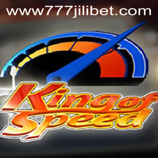 KingofSpeed: A Thrilling Racing Experience with 777JiliBet