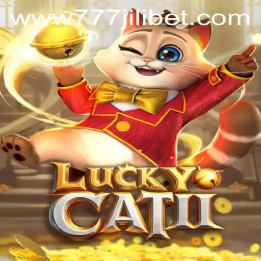 Exploring the Enchanting World of LuckyCatII and the Thrill of 777JiliBet