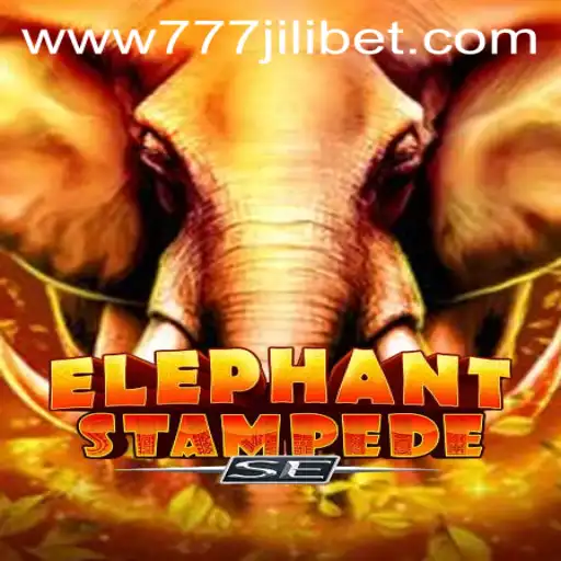 Experience the Thrill: ElephantStampedeSE and 777JiliBet