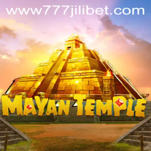 MayanTemple: Journey through the Ancient World with 777JiliBet