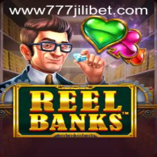 Exploring ReelBanks: A Captivating Slot Game at 777JiliBet