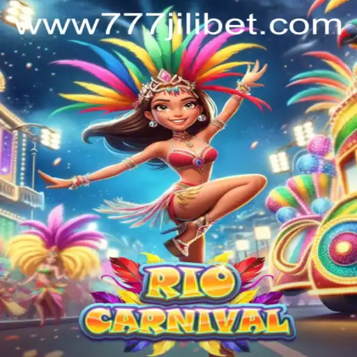 Discover the Vibrant Excitement of RioCarnival with 777JiliBet